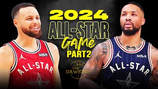 NBA 2024 AllStar Game Full Highlights  East vs West  Part2  FreeDawkins [upl. by Feld]