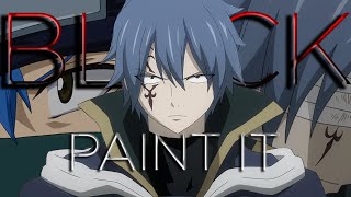 Jellal Fernandes AMV  Paint It Black [upl. by Otsirave633]