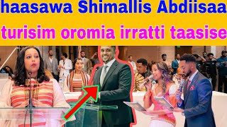 Haasawa obbo Shimallis Abdiisaa miss Turizim Oromia irratti taasisan [upl. by Sewoll]