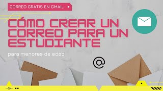 CREAR CORREO PARA ESTUDIANTES [upl. by Ylicis930]