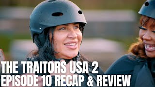 The Traitors USA Season 2 Episode 10 quotThe Weight of Deceitquot Recap amp Review [upl. by Ludwigg]