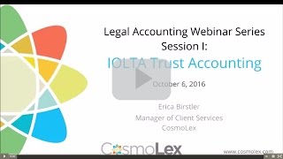 Legal Accounting Webinar Series IOLTA Trust Accounting  CosmoLex Webinar [upl. by Armbrecht]