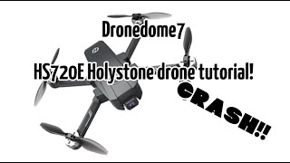 Holystone HS720E Drone tutorial For complete Beginners [upl. by Aticilef271]