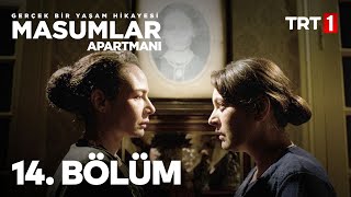 Masumlar Apartmanı 14 Bölüm [upl. by Nedmac]