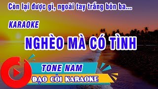 NGHÈO MÀ CÓ TÌNH KARAOKE TONE NAM [upl. by Der604]