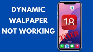 How To Fix Dynamic walpaper not working in iphone  iOS 18 [upl. by Wardieu21]