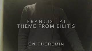 【Theremin】Francis Lai  Theme from Bilitis [upl. by Datnow]