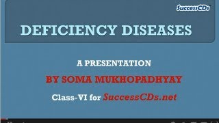 Deficiency Diseases CBSE NCERT Class VI Science Lesson [upl. by Kaasi]