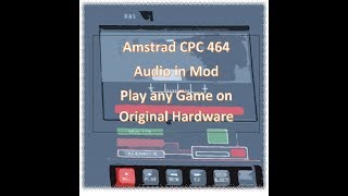 Amstrad CPC Audio In Play any game on your Amstrad [upl. by Alper420]