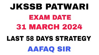 JKSSB PATWARI EXAM  31 MARCH 2024  STRATEGY by AAFAQ SIR [upl. by Ayikaz61]