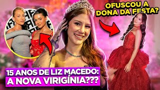 A FESTA LUXO DE 15 ANOS DA TIKTOKER LIZ MACEDO  ESTRELA EM ASCENÇÃO DA INTERNET  Diva Depressão [upl. by Yuu562]