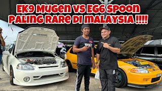 EK9 Mugen vs EG6 Spoon paling rare di Malaysia [upl. by Iduj536]