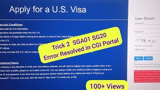 How to Resolve SGA01 SGA20 error in New US CGI Portal  Trick 2 [upl. by Silvia480]