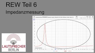 REW Teil 6 Impedanzmessung [upl. by Kenton]