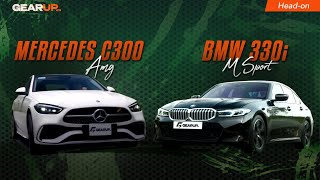 BMW 330i M Sport hay Mercedes C300 AMG chọn xe nào khi giá BẰNG NHAU  GearUp Headon [upl. by Friedrick301]