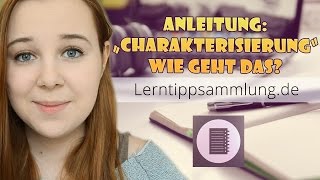 Eine Charakterisierung schreiben  Anleitung  Lerntippsammlungde [upl. by Kassie]