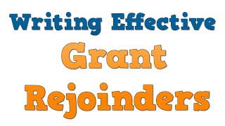 Writing Effective Grant Rejoinders [upl. by Nic770]