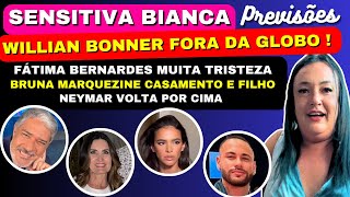 SENSITIVA BIANCA PREVISÕES DOS FAMOSO 2024 WILLIAN BONNER FORA DA GLOBO FÁTIMA BERNARDES BRUNA [upl. by Ijan]