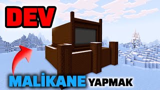 MİNECRAFTA DEV MALİKANE YAPMAK [upl. by Osterhus]