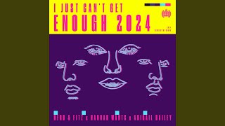 I Just Cant Get Enough 2024 [upl. by Suh]