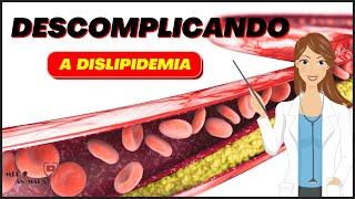 APRENDA DISLIPIDEMIAS EM 6 MINUTOS  AULA ANIMADA [upl. by Nitsej982]