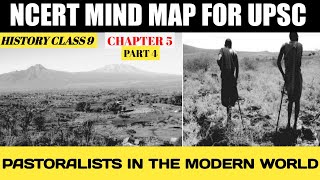 P4 Chapter 5  PASTORALISTS IN THE MODERN WORLD  Class 9 History NCERT  upsc ncert ias [upl. by Eninej]