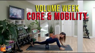 CORE amp MOBILITY  VOLUME WEEK  SWEAT WITH SARAH [upl. by Ydak]