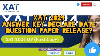 XAT 2024 💯 ANSWER KEY DECLARE DATE UPDATE 😀 QUESTION PAPER RELEASE xat xat2024 xatexam [upl. by Enneicul]