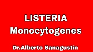 Listeria Monocytogenes Microbiología [upl. by Otho]