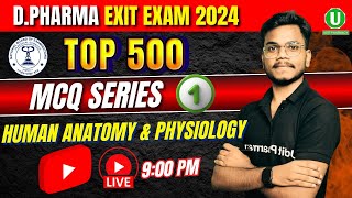 🛑Human Anatomy amp Physiology Part1  Top 500 MCQ Series  DPharma Exit Exam 2024  ByMithilesh sir [upl. by Alamaj182]