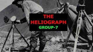 7 The Heliograph [upl. by Elvis]