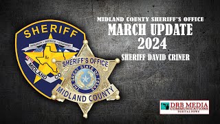 Midland County Sheriffs Office March 2024 Update [upl. by Porett]