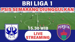 🔴 LIVE PSIS SEMARANG vs PERSITA TANGERANG  PERTANDINGAN BRI LIGA 1 PEKAN KE1 [upl. by Ashlen]