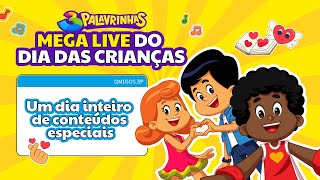 🔴 Mega Live do Dia Das Crianças com 3 Palavrinhas  🎉🎶 Um dia inteiro de conteúdos especiais 🎵🎤 [upl. by Aydiv]