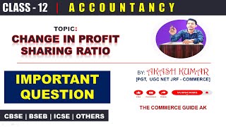 Change in PSR  IMPORTANT QUESTION  Class 12  Accountancy thecommerceguideak [upl. by Kreis803]