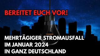 Mehrtägiger Stromausfall im Januar 2024 in ganz Deutschland erwartet  Blackout [upl. by Karole234]