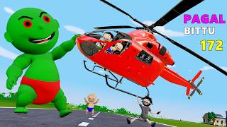 Pagal Bittu Sittu 172  Helicopter Wala Cartoon  Gadi Wala Cartoon  Pagal Beta  Desi Comedy Video [upl. by Arrotal]