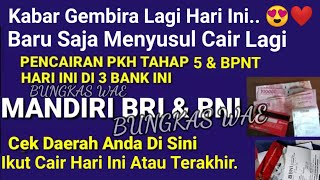 SELAMAT😍❤ MULAI CAIR MERATA PKH TAHAP 5 amp BPNT DI DAERAH amp BANK INI MENYUSUL CAIR HARI INI [upl. by Denni]