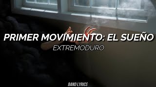 Extremoduro  Primer Movimiento El sueño Letra [upl. by Jakob614]