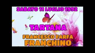 19920711 TARTANA  Francesco Farfa  Franchino  Underground [upl. by Hach]