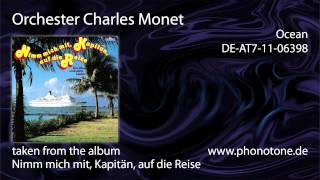 Orchester Charles Monet  Ocean [upl. by Smailliw501]