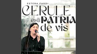 Cerule esti patria de vis [upl. by Nosraep676]