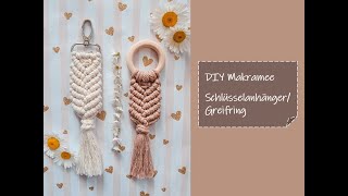 Makramee Schlüsselanhänger GreifringBeißring DIY do it yourself Schritt für Schritt erklärt [upl. by Aip]