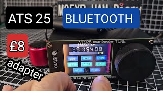 ATS25  Receiver ADD Bluetooth for £8 [upl. by Ignatzia]