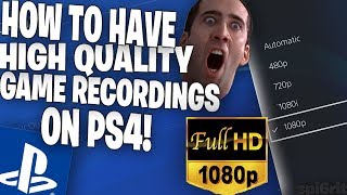 INSANE How to Get Your PS4 Clips In HIGH HD Quality  1080p Recordings [upl. by Ainesey310]