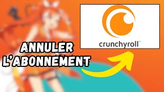 Se désabonner de Crunchyroll facilement [upl. by Natie]