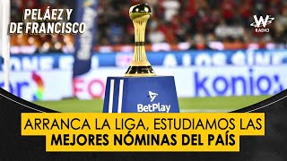 Arranca la liga y se van dejando ver las mejores nóminas del país  Peláez y De Francisco [upl. by Shelby]