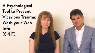 A Psychological Tool to Prevent Vicarious Trauma Wash your Web Info [upl. by Redna]