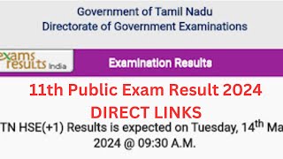 11th Public Exam Result 2024 DIRECT LINKS [upl. by Grote]