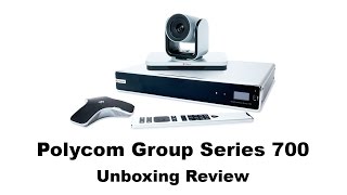 Polycom Group Series 700 Unboxing [upl. by Thielen29]